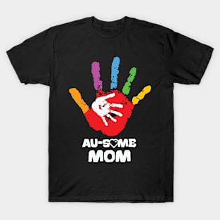 Au-some mom T-Shirt